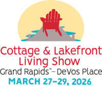 Cottage & Lakefront Living Show - Grand Rapids Grand Rapids 2027