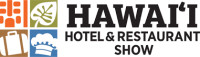 Hawaii Hotel & Restaurant Show Honolulu 2026